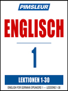 Cover image for Pimsleur English for German Speakers Level 1
